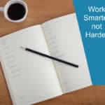 Planning - Working Smarter not Harder